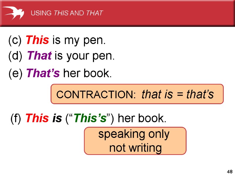 48          CONTRACTION:  that is